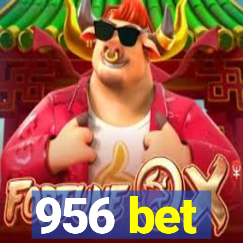 956 bet